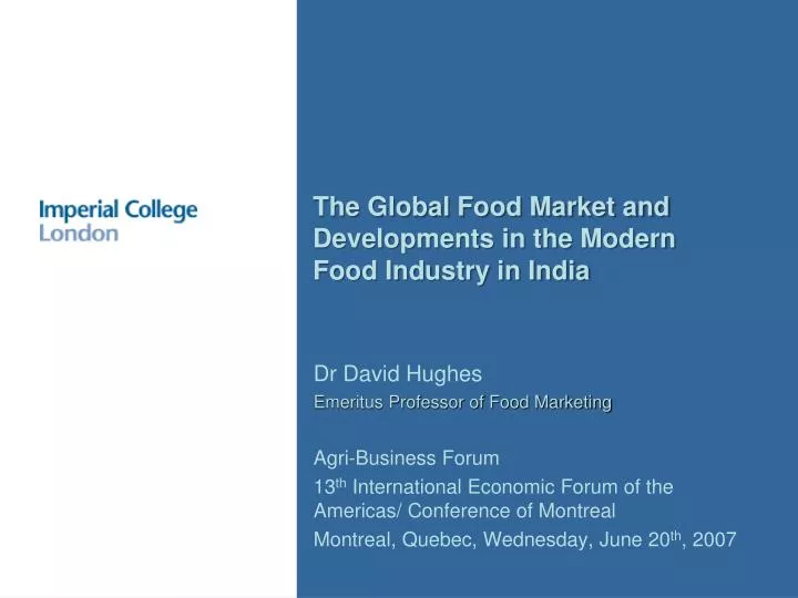 the global food market and developments in the modern food industry in india