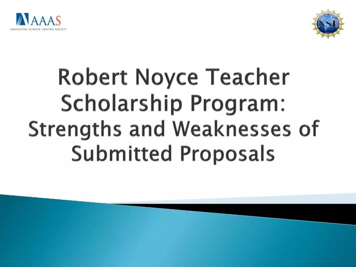 robert noyce teacher scholarship program strengths and weaknesses of submitted proposals