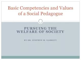 Basic Competencies and Values of a Social Pedagogue