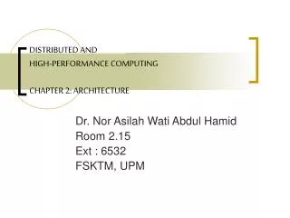 DISTRIBUTED AND HIGH-PERFORMANCE COMPUTING CHAPTER 2: ARCHITECTURE