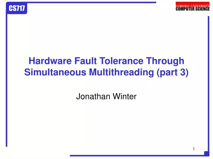 hardware fault tolerance through simultaneous multithreading part 3