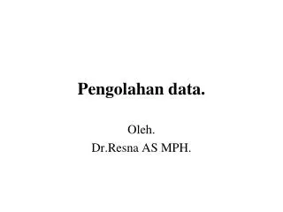 pengolahan data