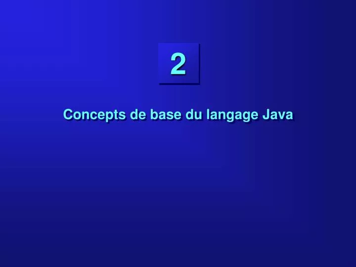 concepts de base du langage java