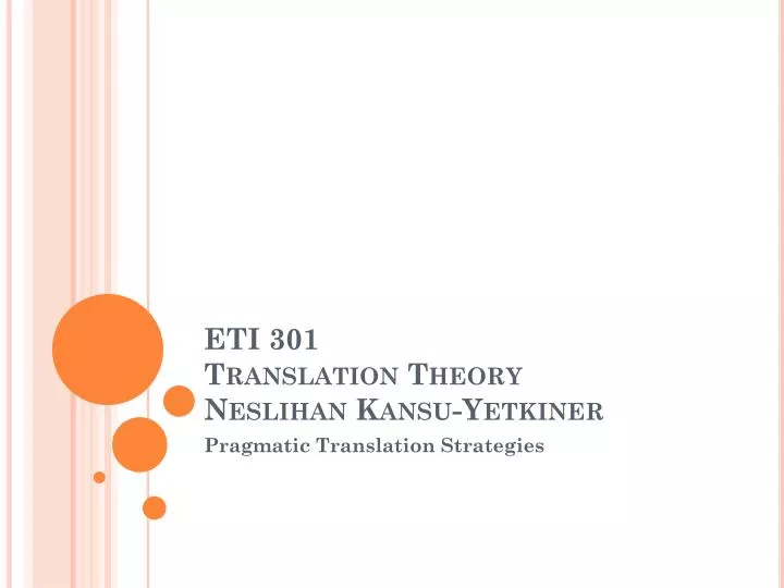 eti 301 translation theory neslihan kansu yetkiner