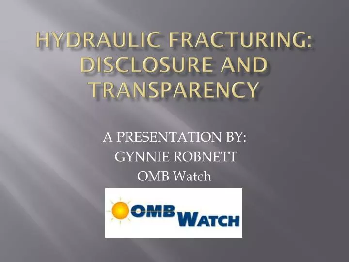 hydraulic fracturing disclosure and transparency
