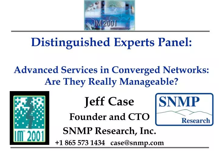 distinguished experts panel advanced services in converged networks are they really manageable