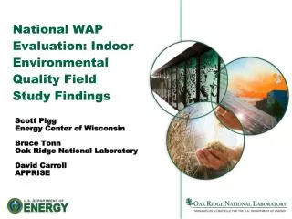 National WAP Evaluation: Indoor Environmental Quality Field Study Findings