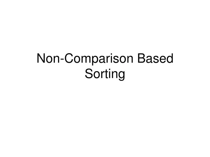 non comparison based sorting