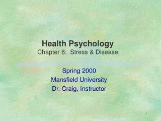 Health Psychology Chapter 6: Stress &amp; Disease