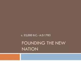 Founding the New Nation