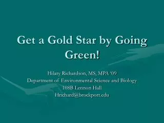 Get a Gold Star by Going Green!
