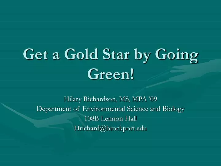 get a gold star by going green