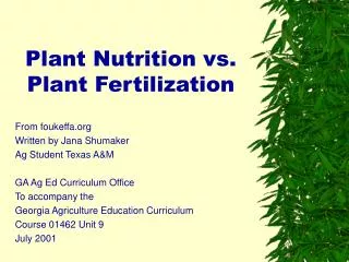 Plant Nutrition vs. Plant Fertilization