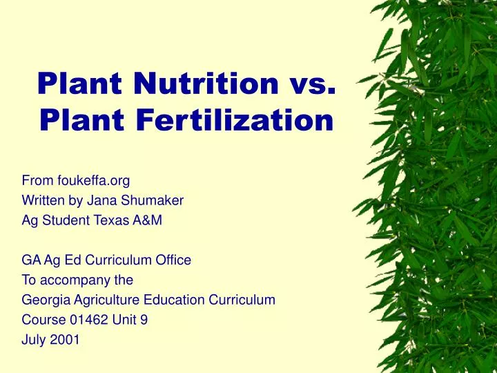 plant nutrition vs plant fertilization