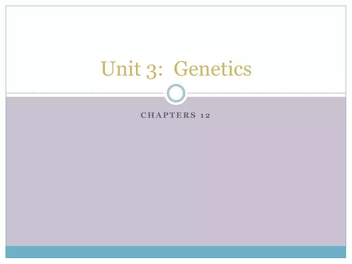 unit 3 genetics