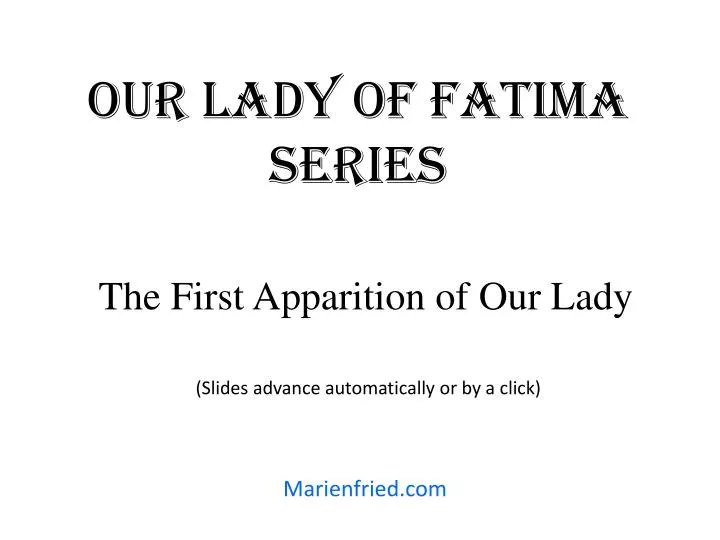 our lady of fatima series