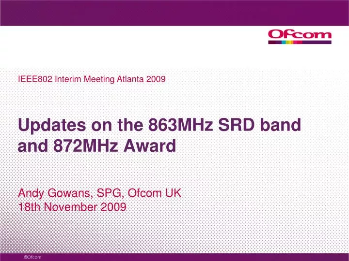 updates on the 863mhz srd band and 872mhz award