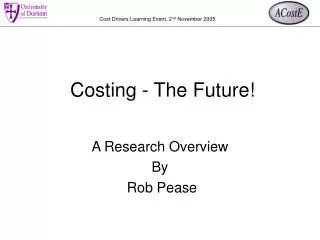 Costing - The Future!