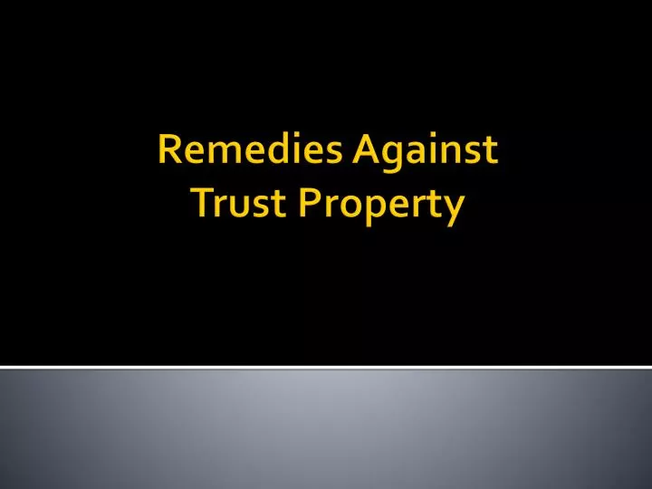 remedies against trust property