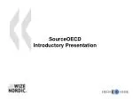Comprehensive Access to OECD Publications and Statistics via SourceOECD - slide 1