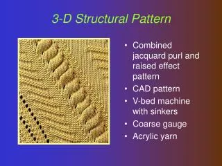 3-D Structural Pattern