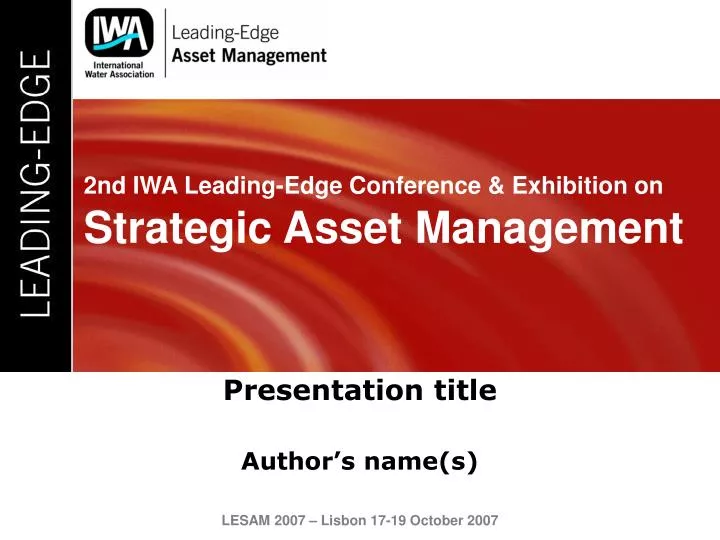 2nd iwa leading edge conference exhibition on strategic asset management
