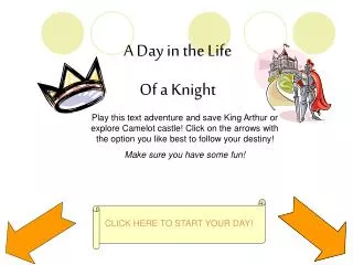 A Day in the Life Of a Knight