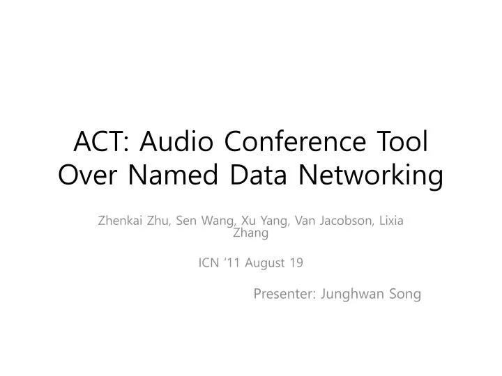 act audio conference tool over named data networking