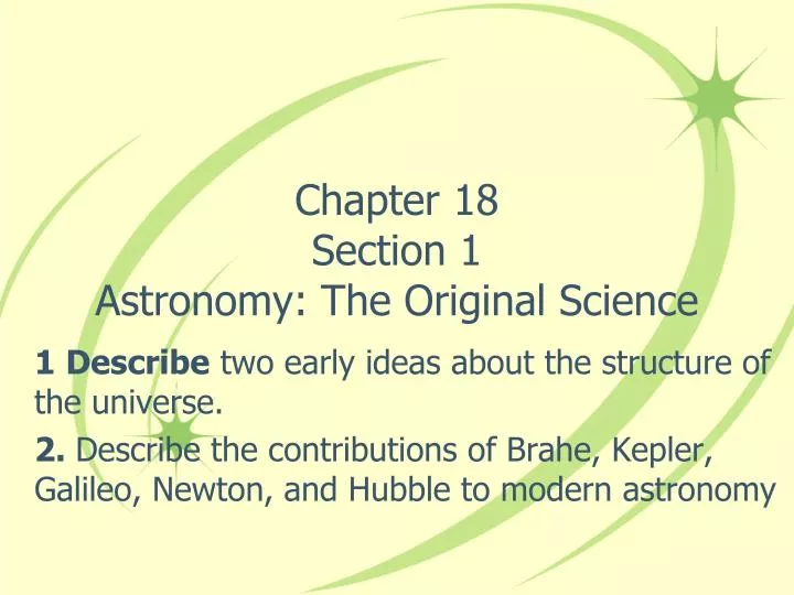 Ppt Chapter 18 Section 1 Astronomy The Original Science Powerpoint Presentation Id6587787 3399