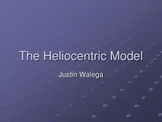 The Heliocentric Model