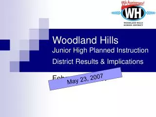 Woodland Hills Junior High Planned Instruction District Results &amp; Implications