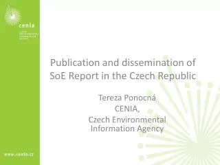 Publication and dissemination of SoE Report in the Czech Republic