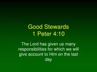 Good Stewards 1 Peter 4:10