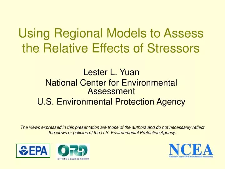 using regional models to assess the relative effects of stressors