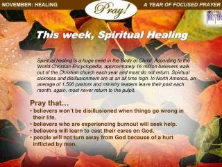 This week, Spiritual Healing