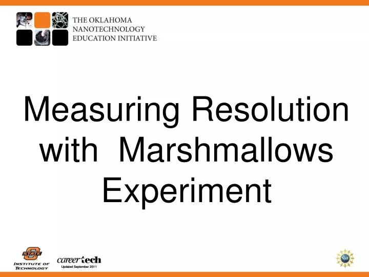 measuring resolution with marshmallows experiment