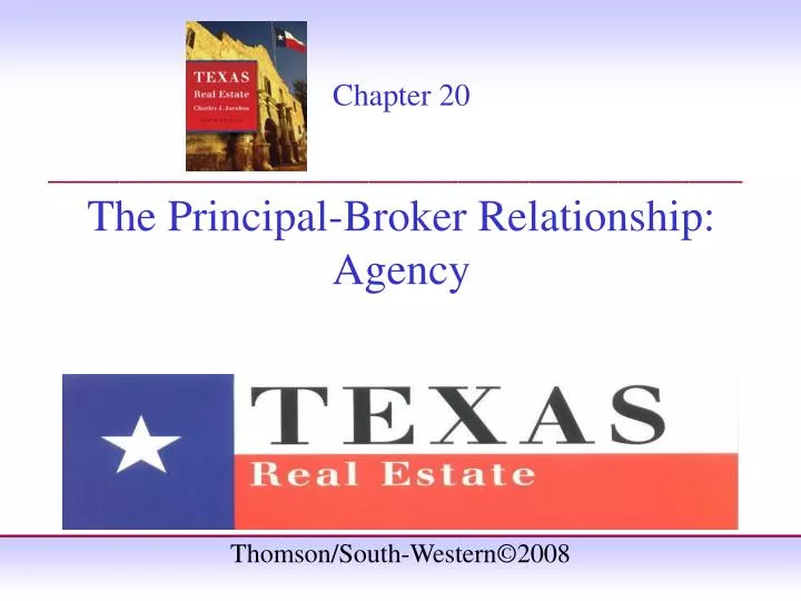 chapter 20 the principal broker relationship agency