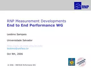 RNP Measurement Developments End to End Performance WG