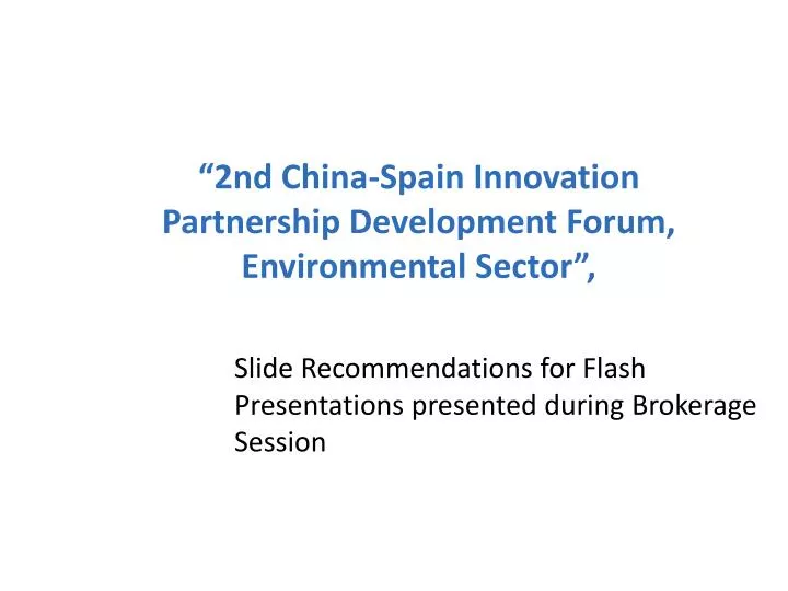 2nd china spain innovation partnership development forum environmental sector