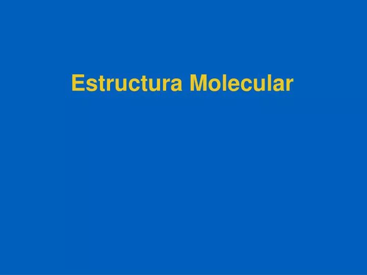 estructura molecular