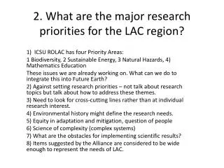 2. What are the major research priorities for the LAC region?