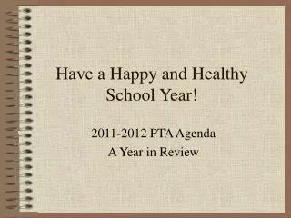Have a Happy and Healthy School Year!