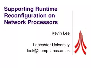 Supporting Runtime Reconfiguration on Network Processors