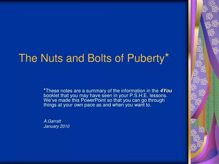 the nuts and bolts of puberty