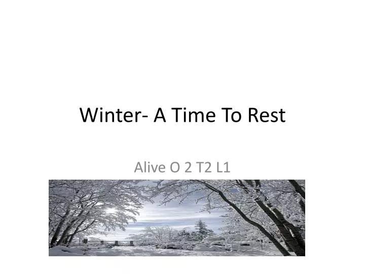 winter a time to rest