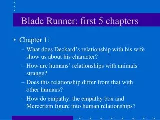Blade Runner: first 5 chapters
