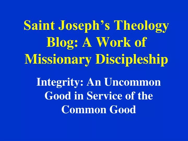 saint joseph s theology blog a work of missionary discipleship