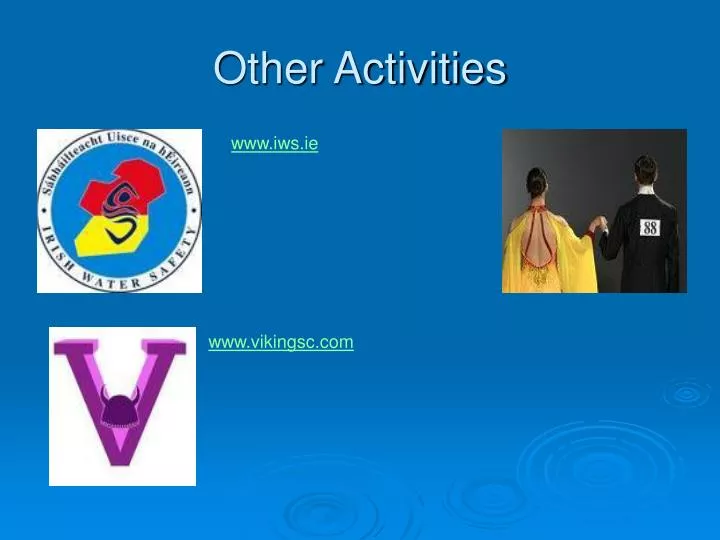 other activities