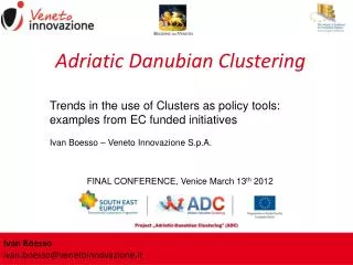 Adriatic Danubian Clustering