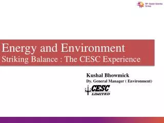 Energy and Environment Striking Balance : The CESC Experience